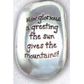 Nature Thumb Stone (How Glorious A Meeting the Sun Gives the Mountains)